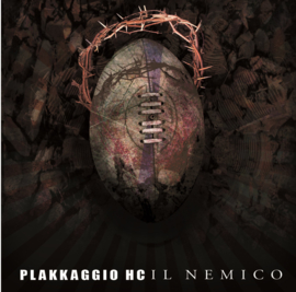 Plakkaggio HC ‎- Il Nemico LP