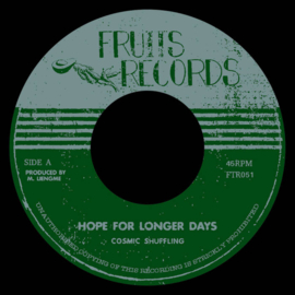 Cosmic Shuffling - Hope For Longer Days 7"