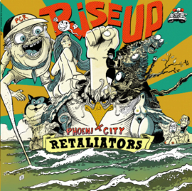 Phoenix City Retaliators - Rise Up LP