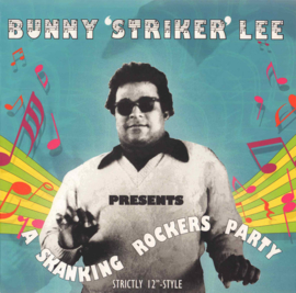 Bunny 'Striker' Lee - A Skanking Rockers Party LP