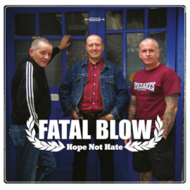 Fatal Blow - Hope Not Hate EP