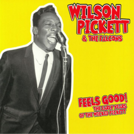 Wilson Pickett & The Falcons ‎- Feels Good: The Early Years Of The Wicked Pickett LP