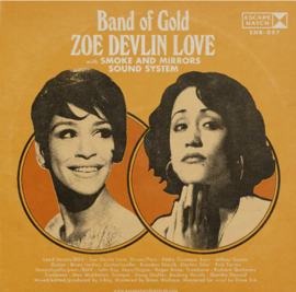 Smoke & Mirrors Soundsystem feat. Zoe Devlin Love & Chris Dowd - Band Of Gold 7"