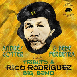 Andres Cotter & Bebe Ferreyra - Tributo A Rico Rodriguez Big Band EP