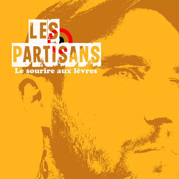 Les Partisans - Le Sourire Aux Lèvres 7"