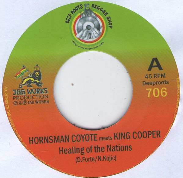 Hornsman Coyote Meets King Cooper - Healing Of The Nation 7"