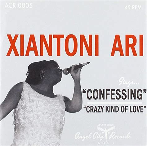 Xiantoni Ari - Confessing / Crazy Kind Of Love 7"