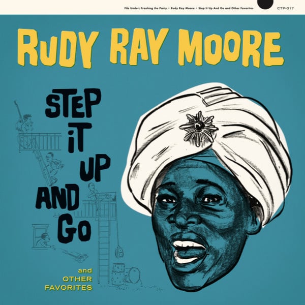 Rudy Ray Moore - Step It Up And Go And Other Favorites 10"