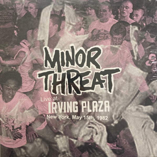 Minor Threat ‎- Live At Irving Plaza (New York 1982) LP