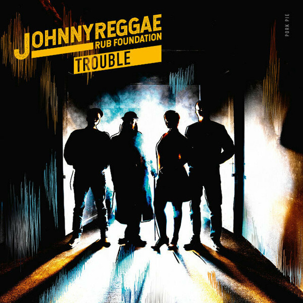 Johnny Reggae Rub Foundation - Trouble LP