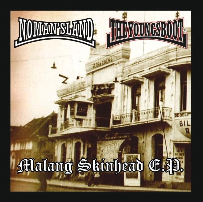 No Man's Land / The Young's Boot - Malang Skinhead E.P.