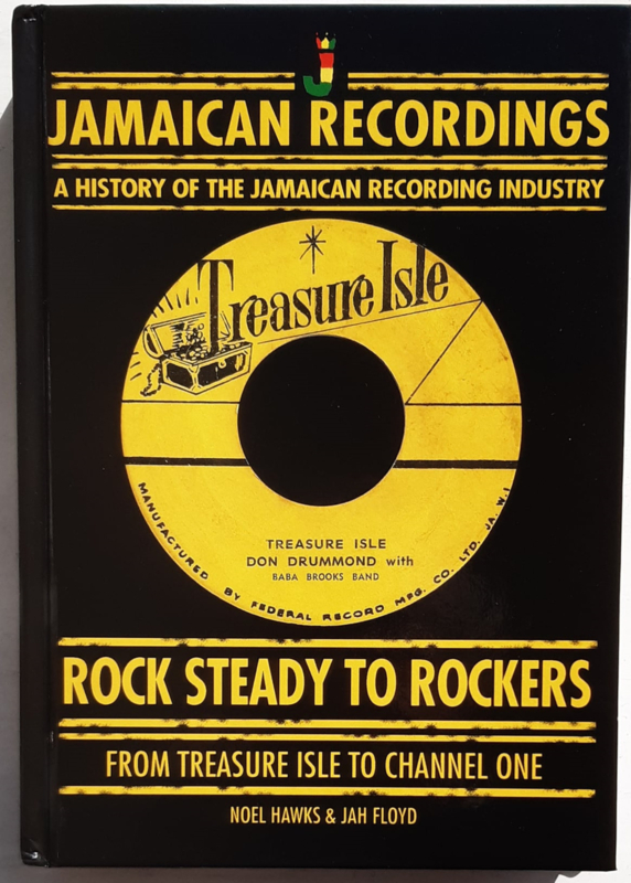 Rock Steady To Rockers: Treasure Isle To Channel One