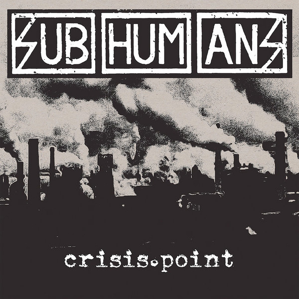 Subhumans - Crisis Point LP