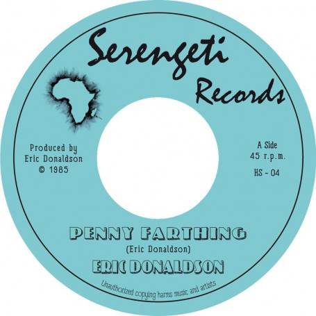 Eric Donaldson ‎- Penny Farthing / Peel Headed John Crow 7"