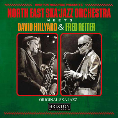 North East Ska Jazz Orchestra - Meets David Hillyard & Fred Reiter 7"