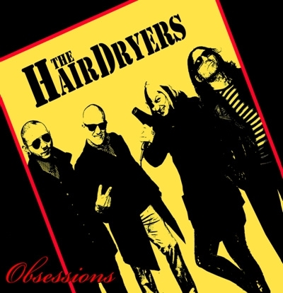 The Hairdryers - Obessions 10" LP