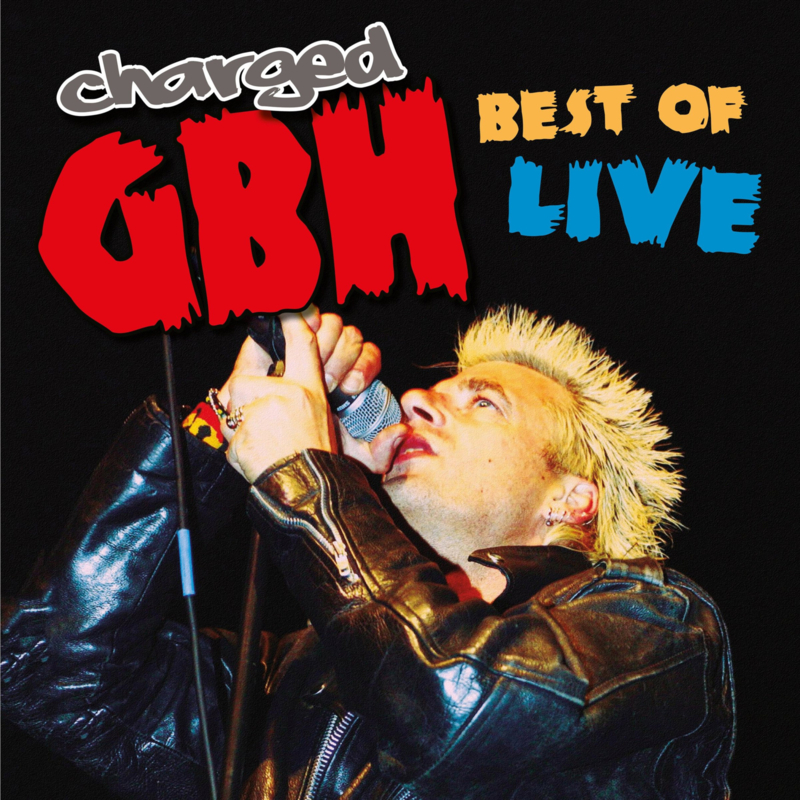 Charged GBH - Best Of Live LP