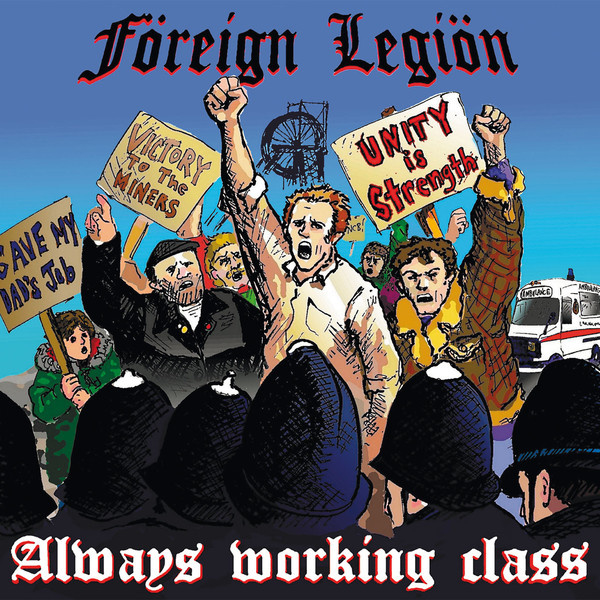 Föreign Legiön - Always Working Class LP