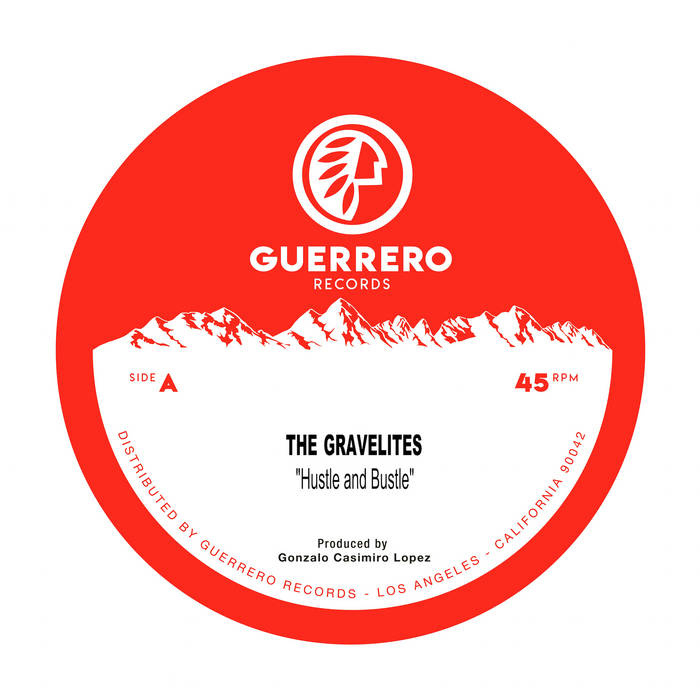 The Gravelites - Hustle And Bustle 7"