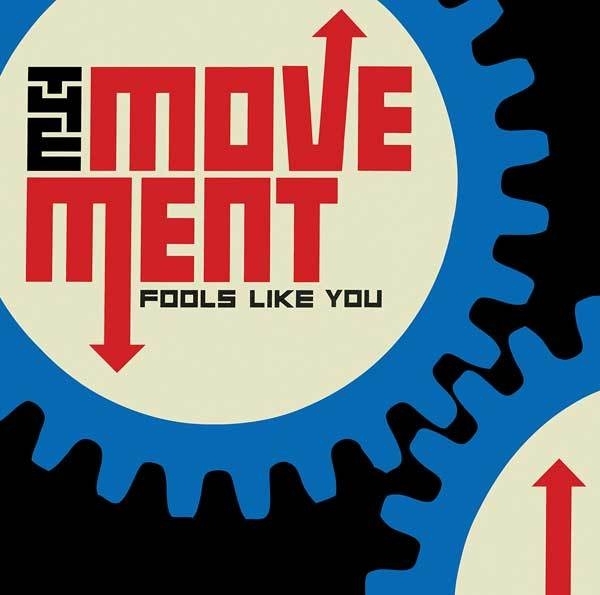 The Movement - Fools Like You CD