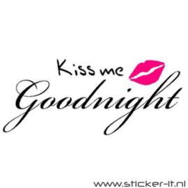 Kiss me Goodnight