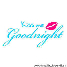 Kiss me Goodnight