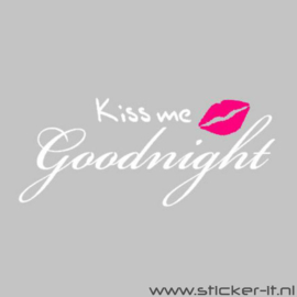 Kiss me Goodnight