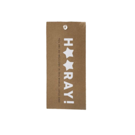 Label - Hurray! You are so welcome in this world little one!