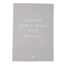 Wenskaart - liefste en leukste BESTIE - zonder envelop