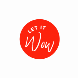 Sticker | Sluitzegel | LET IT WOW | ORANJE