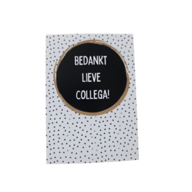 Minikaart - bedankt lieve collega! - zwart/wit
