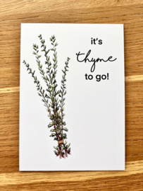 Wenskaart | IT’S THYME TO GO