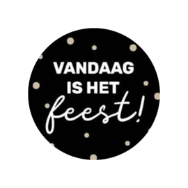 Sticker - Vandaag is het feest - Zwart - Gouden confetti - Witte tekst