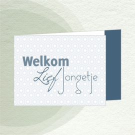 Welkom Lief Jongetje