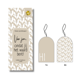 Home geurhangers - Voor jou omdat jij het waard bent!