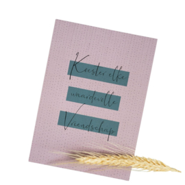 Koester elke waardevolle Vriendschap