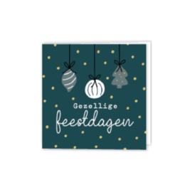 Kerstkaart - Gezellige Feestdagen!