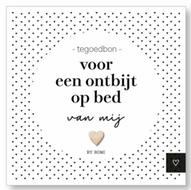 tegoedbon - voor een ontbijt op bed van mij