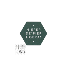 Stickers | *HIEPER DE * PIEP HOERA !* Forest green