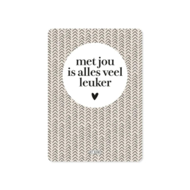 met jou is alles veel leuker