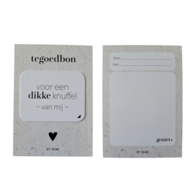 Tegoedbon voor een dikke knuffel van mij