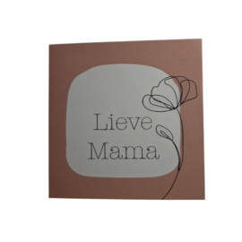 lieve mama