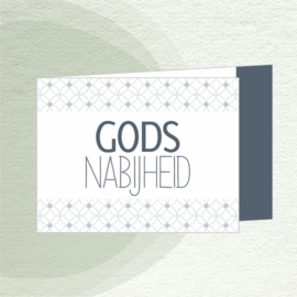 GODS NABIJHEID