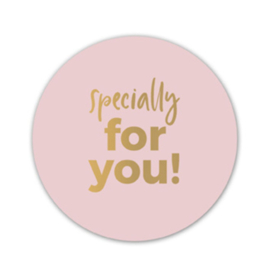 Sticker - Specially for you! - Roze - Goud