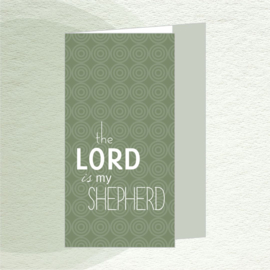 the LORD is my SHEPHERD