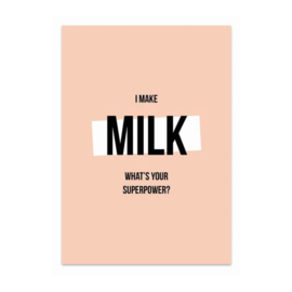 Wenskaart - I make MILK what's your superpower? - zonder envelop