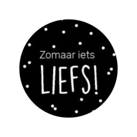 Sticker - Zomaar iets liefs! - zwart