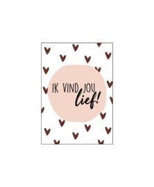 Cadeaukaart | IK VIND JOU LIEF!