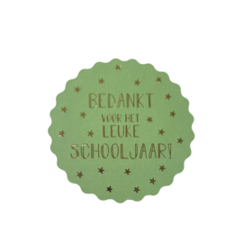 Bedankt voor het LEUKE SCHOOLJAAR - Sterren - Groen - Goud