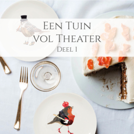 Een tuin vol Theater - Deel 1 - set van 4 gebaksbordjes